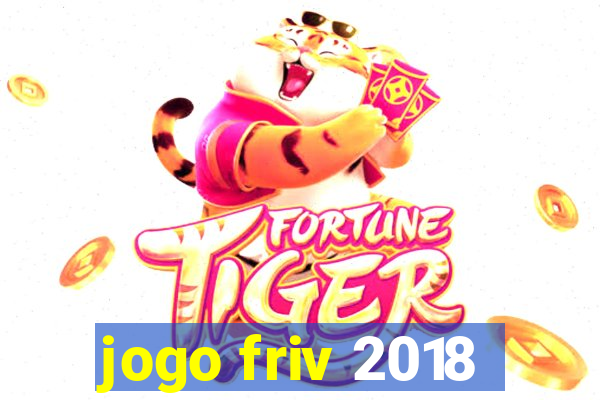 jogo friv 2018